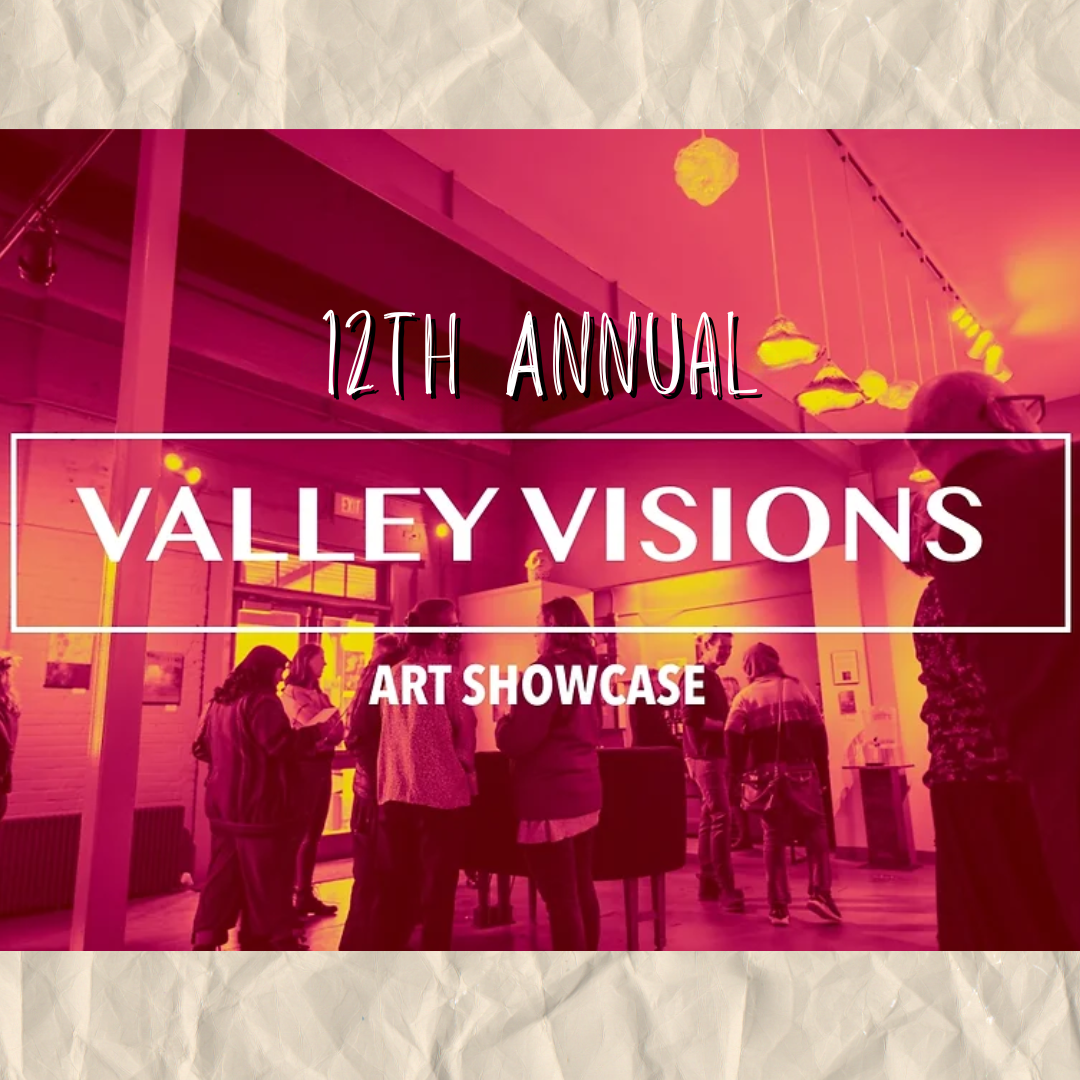 Thursday is the Deadline to Apply for Valley Visions