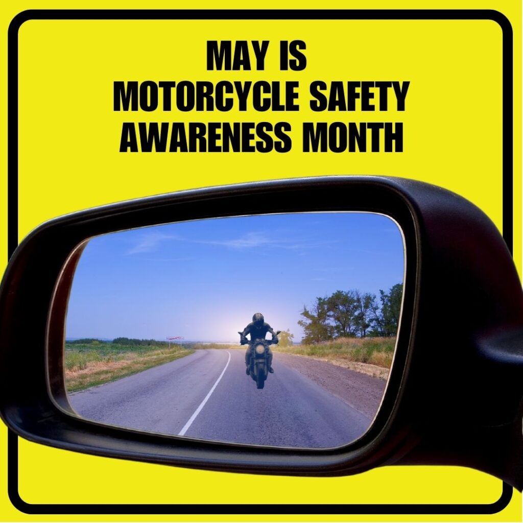 May is Motorcycle Safety Awareness Month