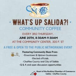 Join the Monthly “What’s Up Salida” Community Coffee Tomorrow Morning