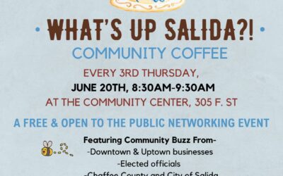 Join the Monthly “What’s Up Salida” Community Coffee Tomorrow Morning