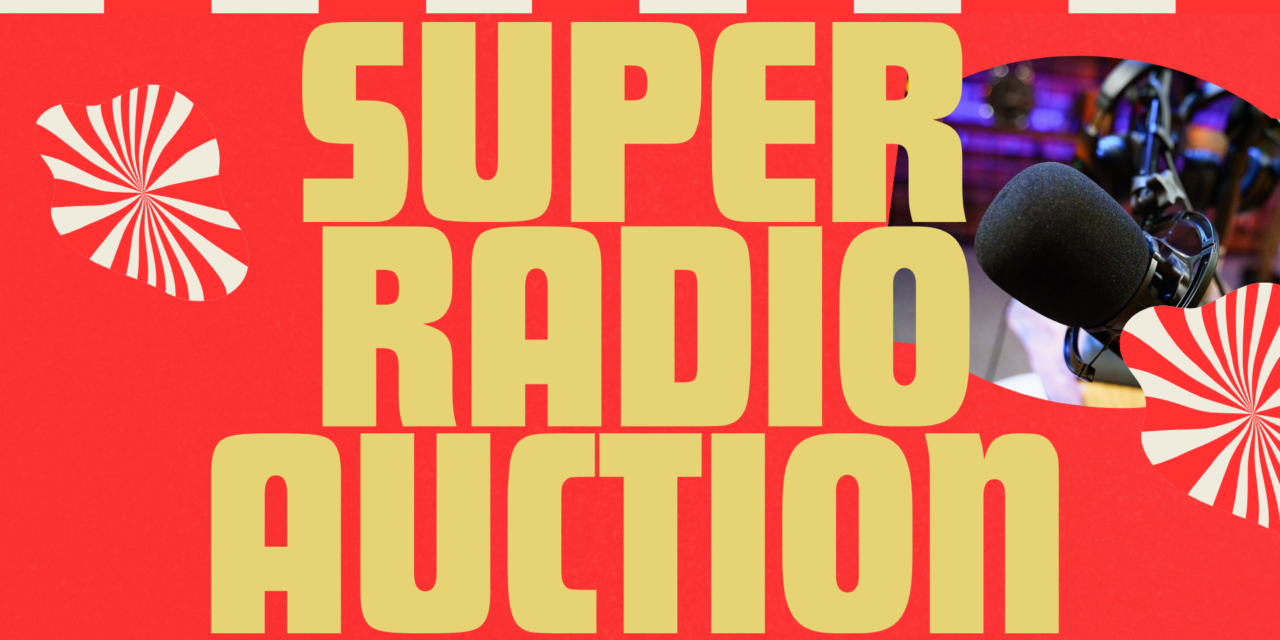 Super Radio Auction Returns—Get the Best Local Deals Just in Time for Valentine’s Day!