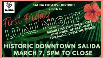 First Friday in Salida: Luau Night at Local Art Galleries
