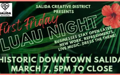 First Friday in Salida: Luau Night at Local Art Galleries