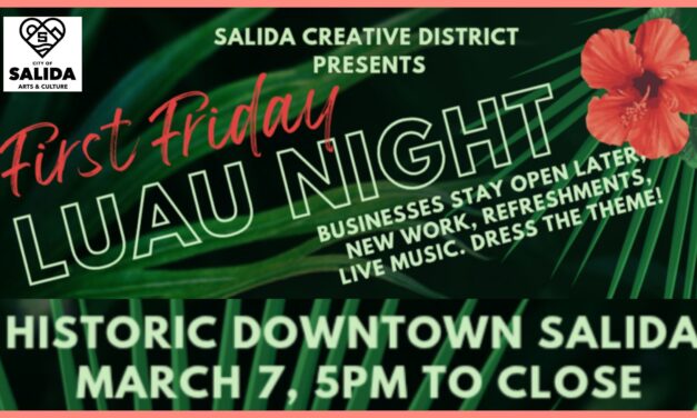 First Friday in Salida: Luau Night at Local Art Galleries