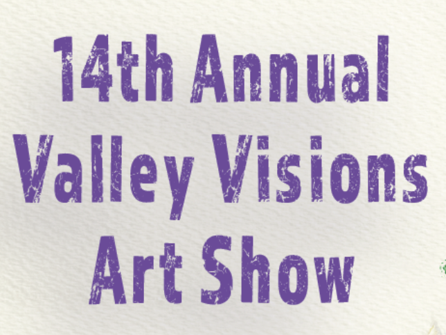 Applications Open for 14th Annual Valley Visions Art Show
