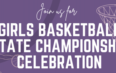 Girls Basketball State Championship Celebration Planned for April 14th