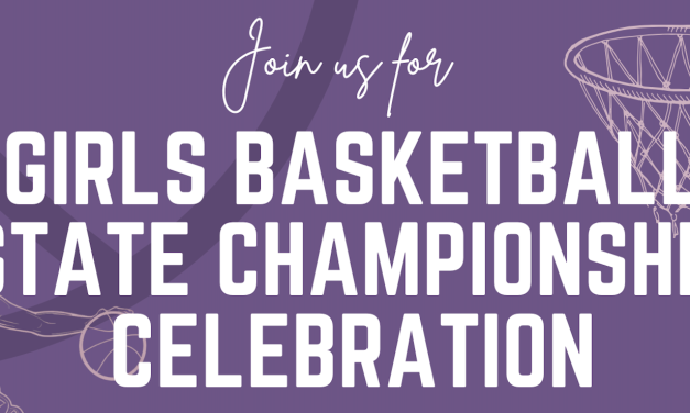 Girls Basketball State Championship Celebration Planned for April 14th