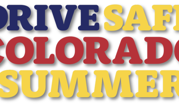 The Colorado Department of Transportation launches Drive Safe Colorado Summer campaign alongside agency partners as summer travel season begins