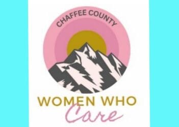 Chaffee County Women Who Care Meet Today